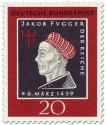 Stamp: Jabob Fugger der Reiche (Kaufmann, Bankier)